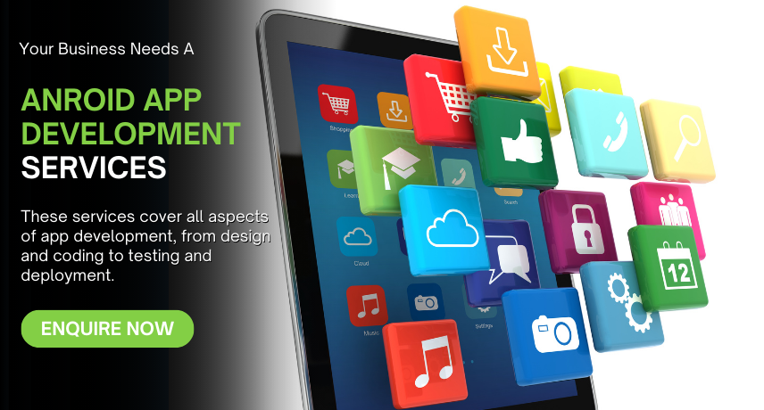 Android App Development Service